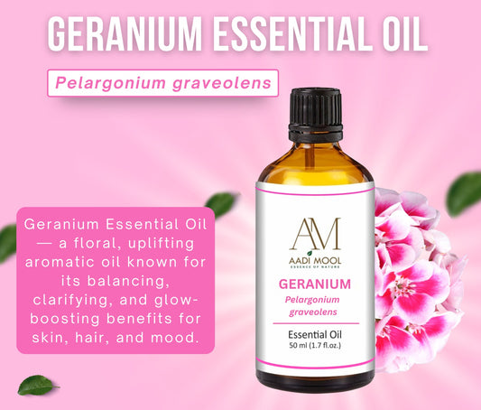 Aadi Mool Geranium Essential Oil –Natural Skin Glow & Stress Relief
